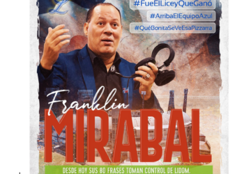 FRANKLIN MIRABAL: El creativo narrador del Licey