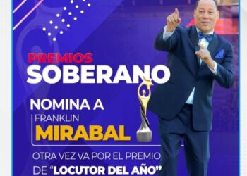 Fraklin Mirabal es nominado como “Locutor del Año” en Premios Soberano 2024