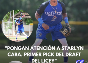 Starlyn Caba: El primer pick del Licey del que todos hablarán