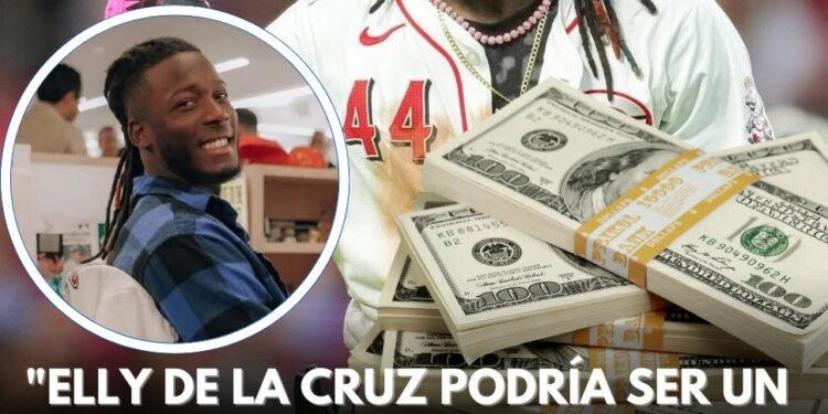 Elly de la Cruz ¿Firmará por mil millones de dólares?